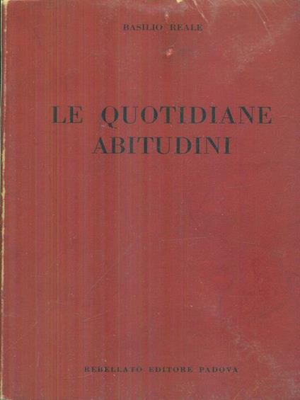 Le quotidiane abitudini - Basilio Reale - copertina