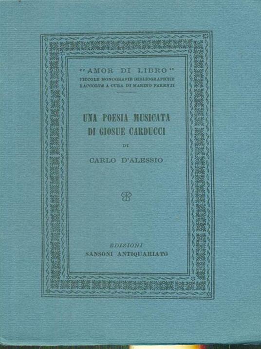 Una poesia musicata di Giosue' Carducci - Carlo D'Alessio - copertina