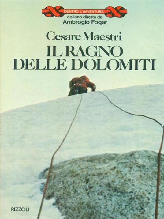 Il ragno delle Dolomiti - Cesare Maestri - copertina