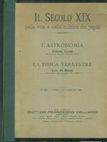 Il secolo XIX. L'astronomia. La fisica terrestre