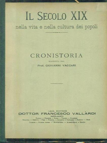 Il secolo XIX. Cronistoria - Giovanni Vaccari - copertina