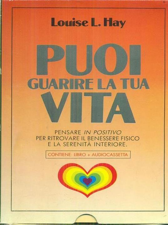 Puoi guarire la tua vita - Louise L. Hay - Libro Usato - Armenia