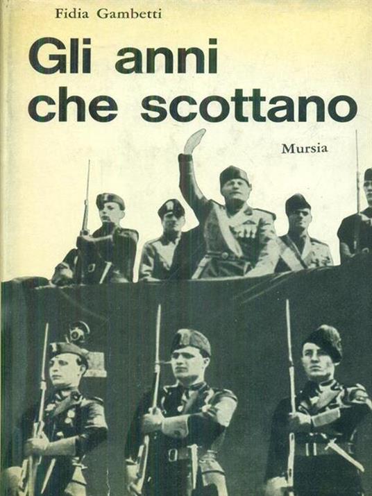 Gli anni che scottano - Fidia Gambetti - copertina