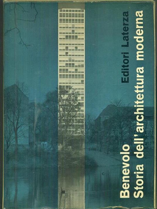 Storia dell'architettura moderna 2vv. - Leonardo Benevolo - copertina