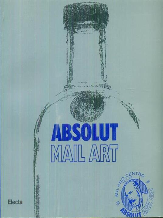 Absolut mail art - Martina Corgnati - copertina