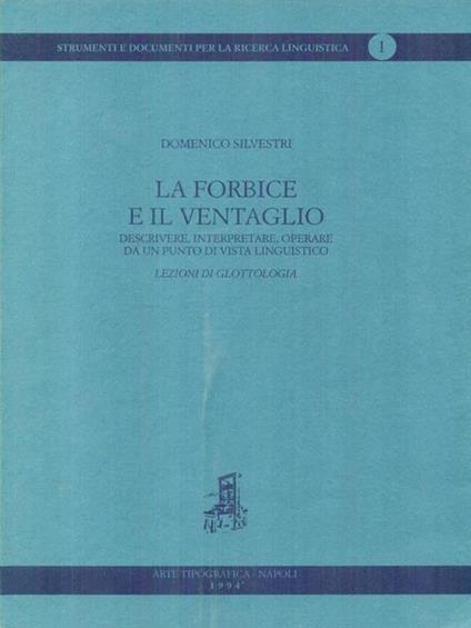 La forbice e il ventaglio - Domenico Silvestri - copertina