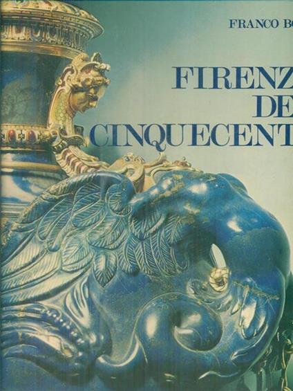 Firenze del Cinquecento - Franco Borsi - copertina