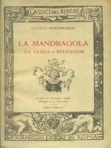 La Mandragola La Clizia Belfagor - Niccolo' Machiavelli - 2