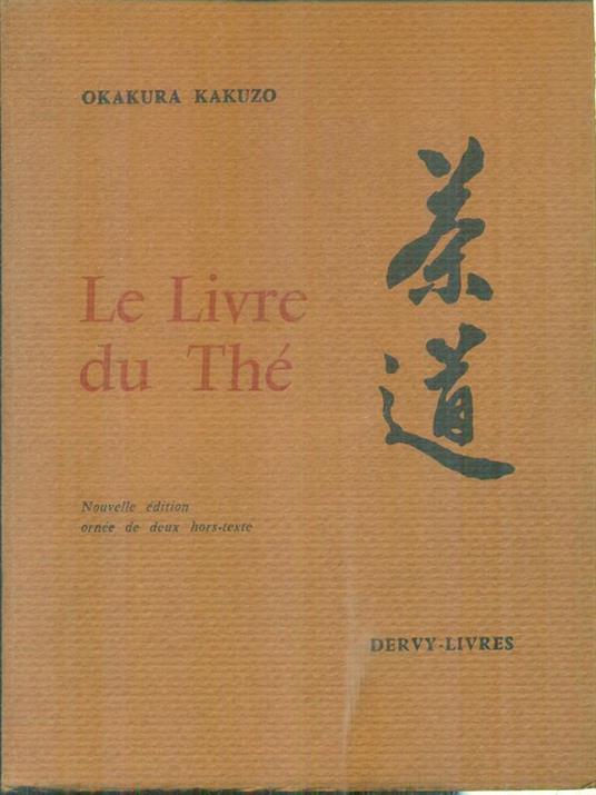 Le livre du Thè - Okakura Kakuso - copertina