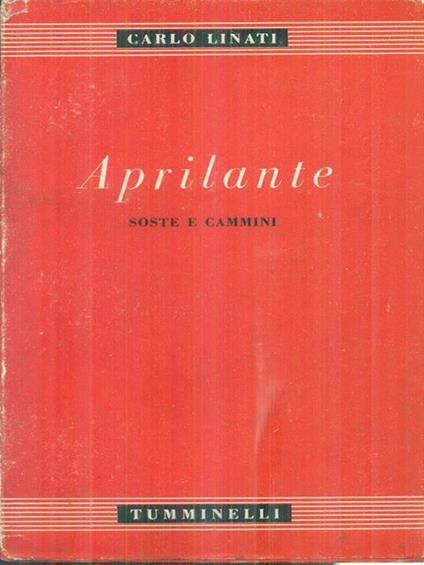 Aprilante. Soste e cammini - Carlo Linati - copertina