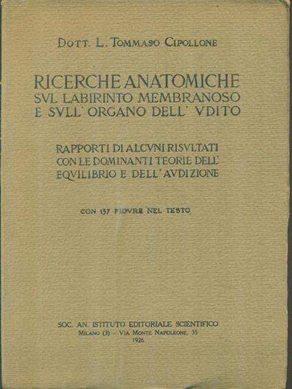 Ricerche anatomiche sul labirinto membranoso e sull'organo dell'udito - copertina