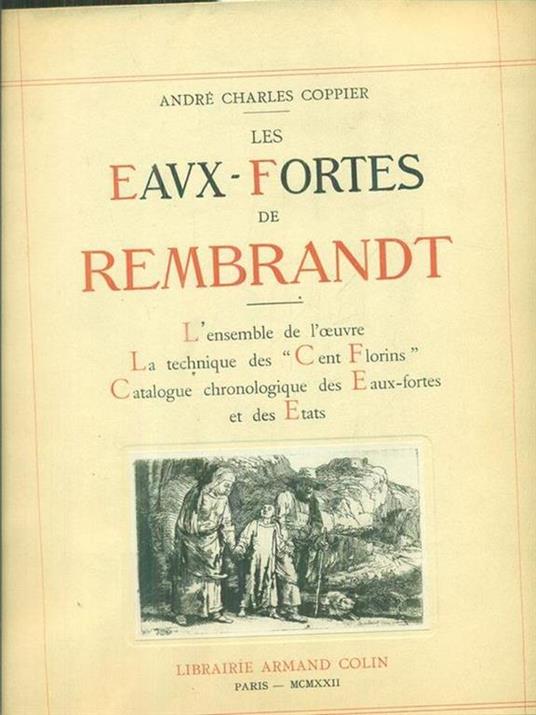 Les eaux-fortes de Rembrandt - Andre' Charles Coppier - copertina