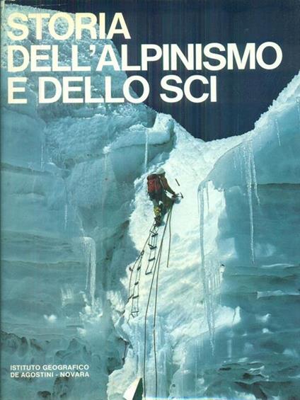 Storia dell'alpinismo e dello sci 2vv - Gian Piero Motti - copertina