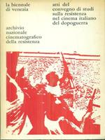 Atti del convegno di studi sulla Resistenza nel cinema italiano del dopoguerra