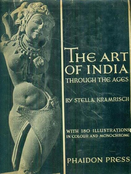 The art of India - Stella Kramrisch - copertina