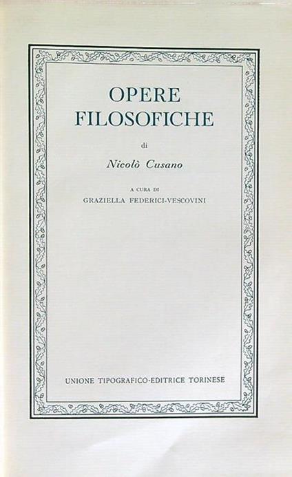 Opere filosofiche vol. 1 - Niccolò Cusano - copertina