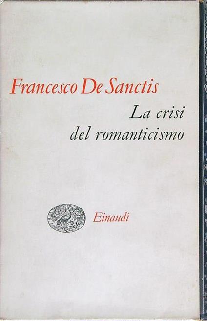 La crisi del Romanticismo - Francesco De Sanctis - copertina