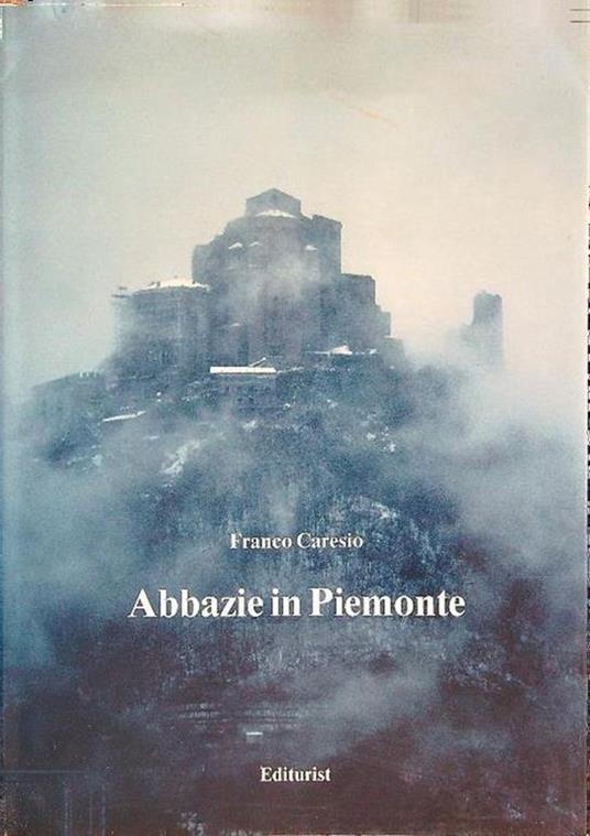 Abbazie in Piemonte - Franco Caresio - copertina