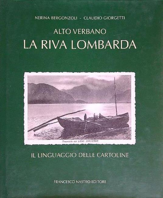 Alto Verbano. La riva lombarda - Nerina Bergonzoli,Claudio Giorgetti - copertina