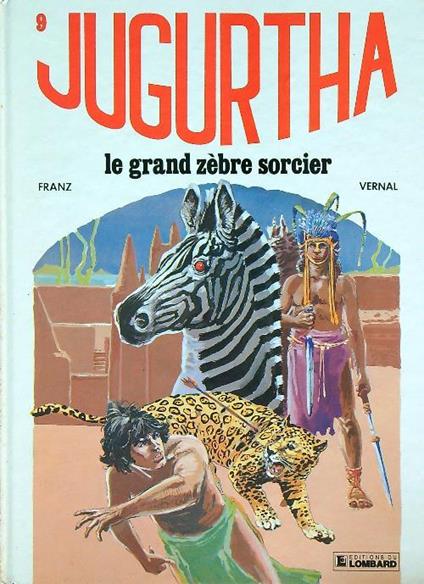 Jugurtha 9. Le grand zebre sorcier - copertina