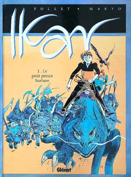 Ikan 1. Le petit prince barbare - Ken Follet - copertina