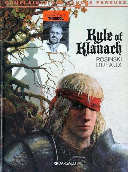 Kyle of Klanach. Complainte des Landes Perdues - Rosinski Dufaux - copertina