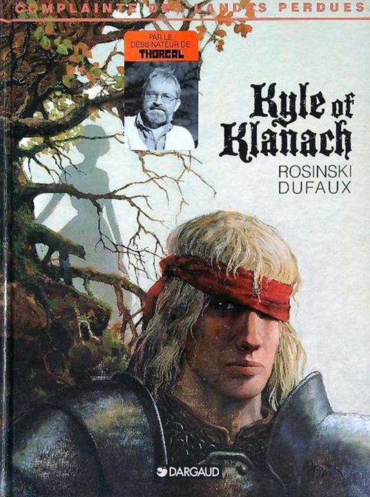 Kyle of Klanach. Complainte des Landes Perdues - Rosinski Dufaux - copertina