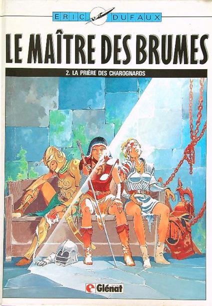 Le maitre des brumes 2. La priere des Charognards - Jean Dufaux - copertina
