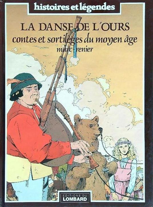 Histoires et legendes. La danse de l'ours - Marc,Renier - copertina