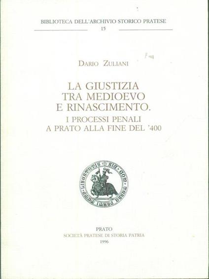 La giustizia tra Medioevo e Rinascimento - Dario Zuliani - copertina