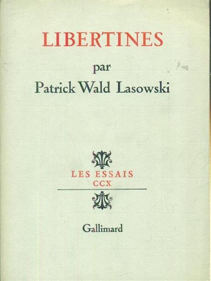 Libertines - Patrick Wald Lasowski - copertina