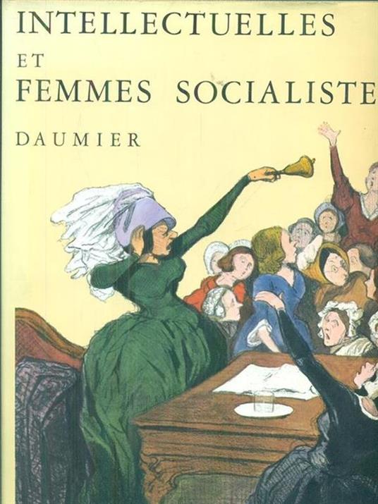 Intellectuelles et femmes socialistes - Honoré Daumier - copertina