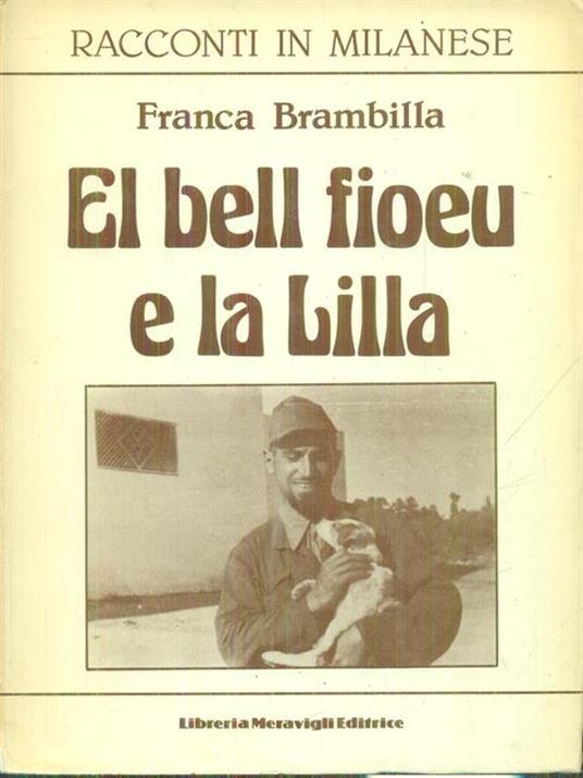 El bell fioeu e la Lilla - Franco Giulio Brambilla - copertina