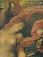 Le storie di Maria de' Medici di Rubens al Lussemburgo