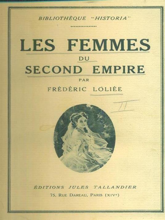 Les femmes du Second Empire 2vv - Frédéric Loliée - copertina