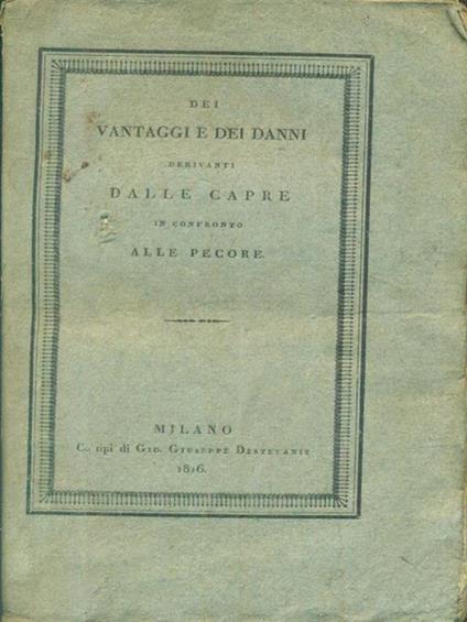 Dei vantaggi e dei danni derivanti dalle capre in confronto alle pecore - Giuseppe Gautieri - copertina