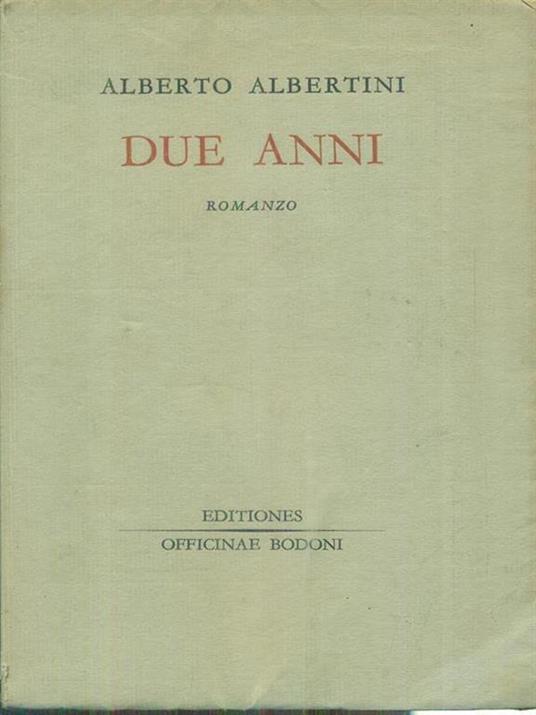 Due anni - Alberto Albertini - copertina