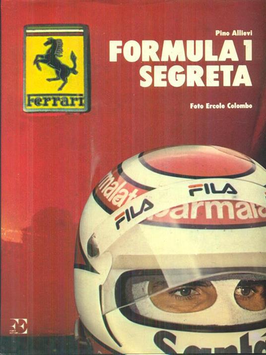 Formula 1 segreta 1983 (con autografi vari) - Pino Allievi - copertina