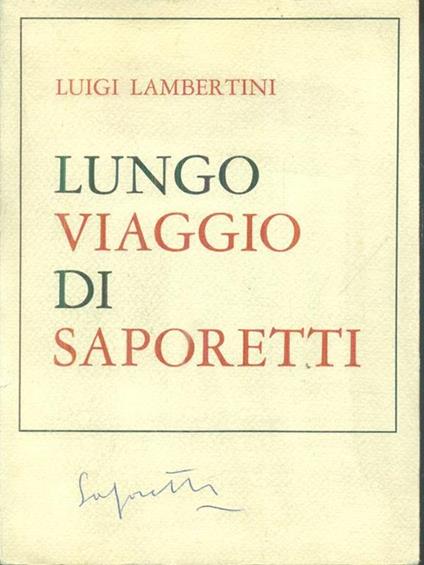 Lungo viaggio di Saporetti (autografato) - Luigi Lambertini - copertina