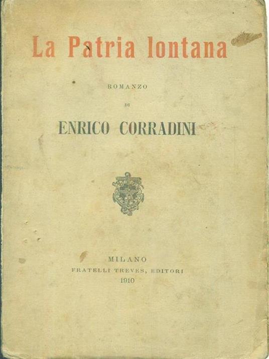 La patria lontana - Enrico Corradini - copertina