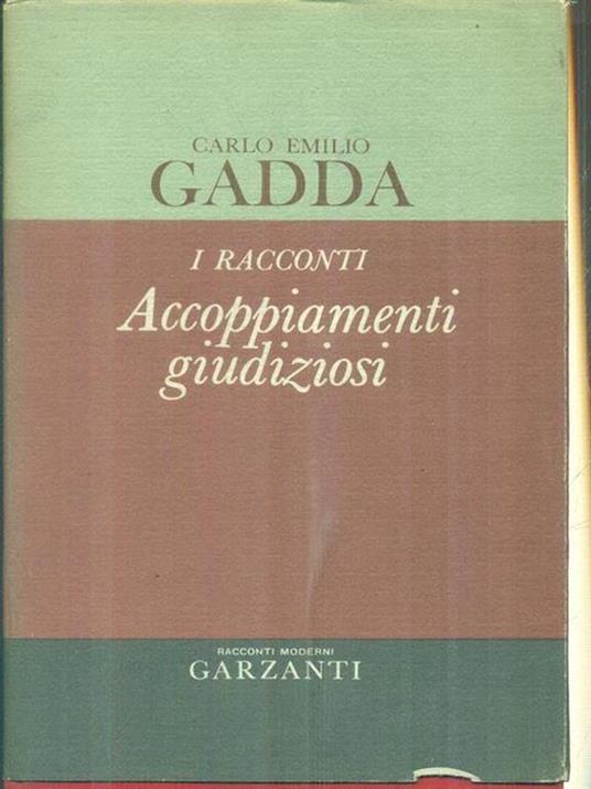 Accoppiamenti giudiziosi - Carlo Emilio Gadda - copertina