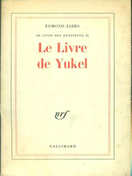 Le livre du Yukel - Edmond Jabes - copertina