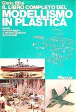 Il libro completo del modellismo in plastica