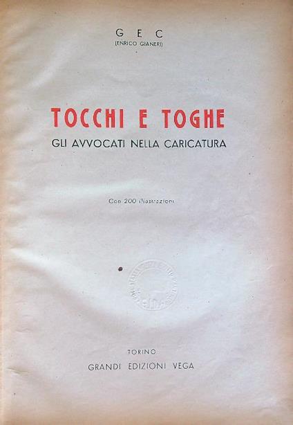 Tocchi e toghe. Gli avvocati nella caricatura - Enrico Gianeri - copertina