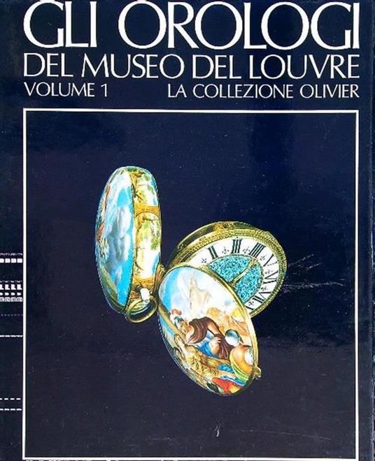 Gli orologi del museo del Louvre vol. 1 - Catherine Cardinal - copertina
