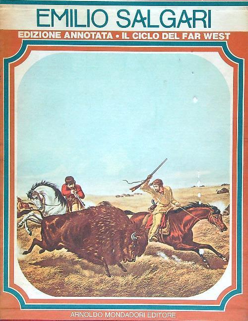 Emilio Salgari. Edizione annotata. Il ciclo del Far West 3 voll. - Emilio Salgari - copertina