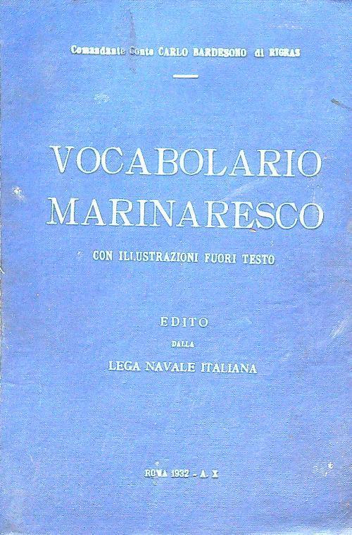 Vocabolario Marinaresco - Carlo Bardesono Di Rigras - copertina