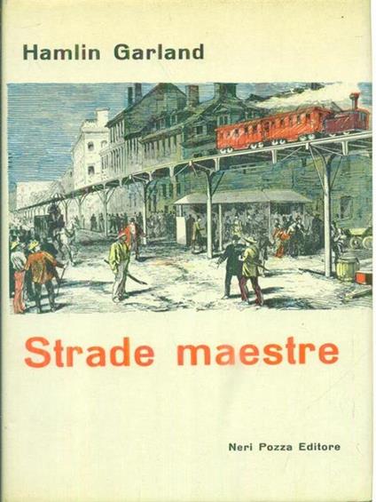 Strade maestre - Hamlin Garland - copertina