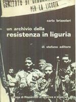 Un  archivio della resistenza in Liguria