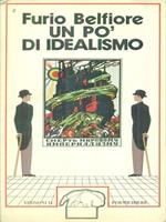 Un pò di idealismo